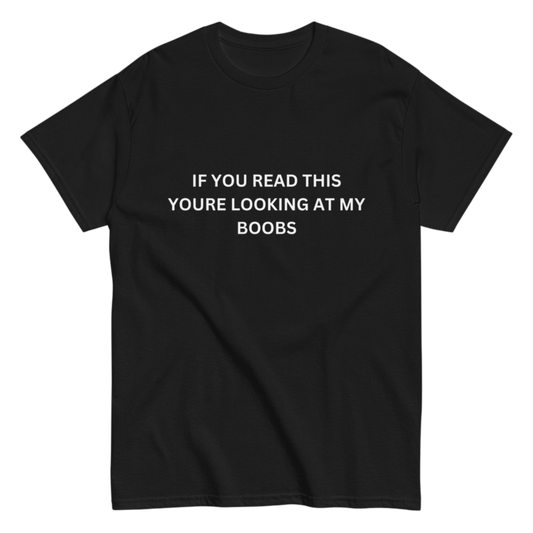 "If you read this" Shirt