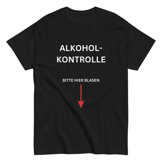 "Alkoholkontrolle" Shirt