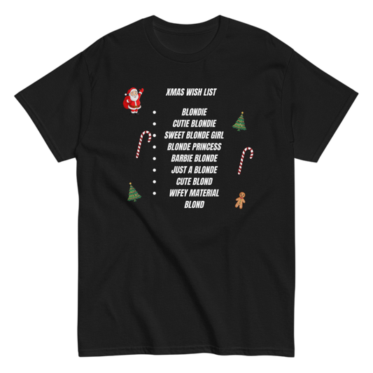 "XMas Wish List Blondie" Shirt