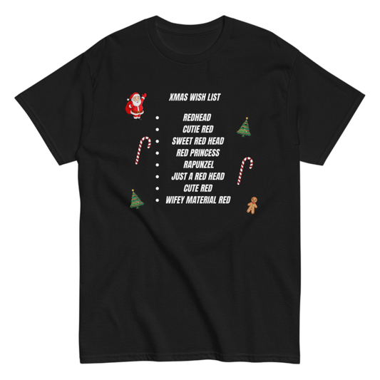 "XMas Wish List Redhead" Shirt