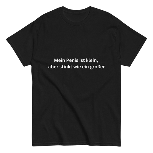 "Mein Pen*s ist klein" Shirt