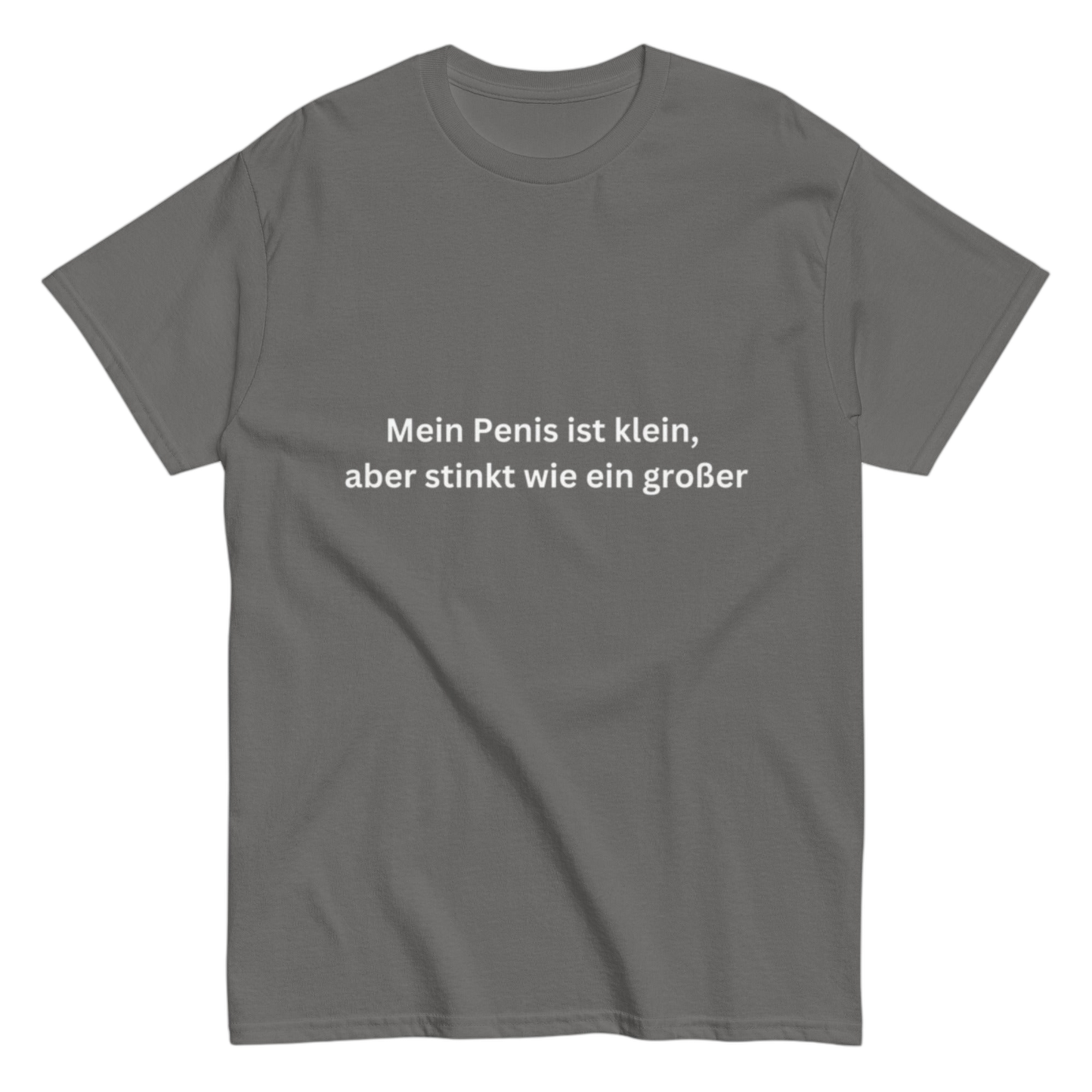 "Mein Pen*s ist klein" Shirt