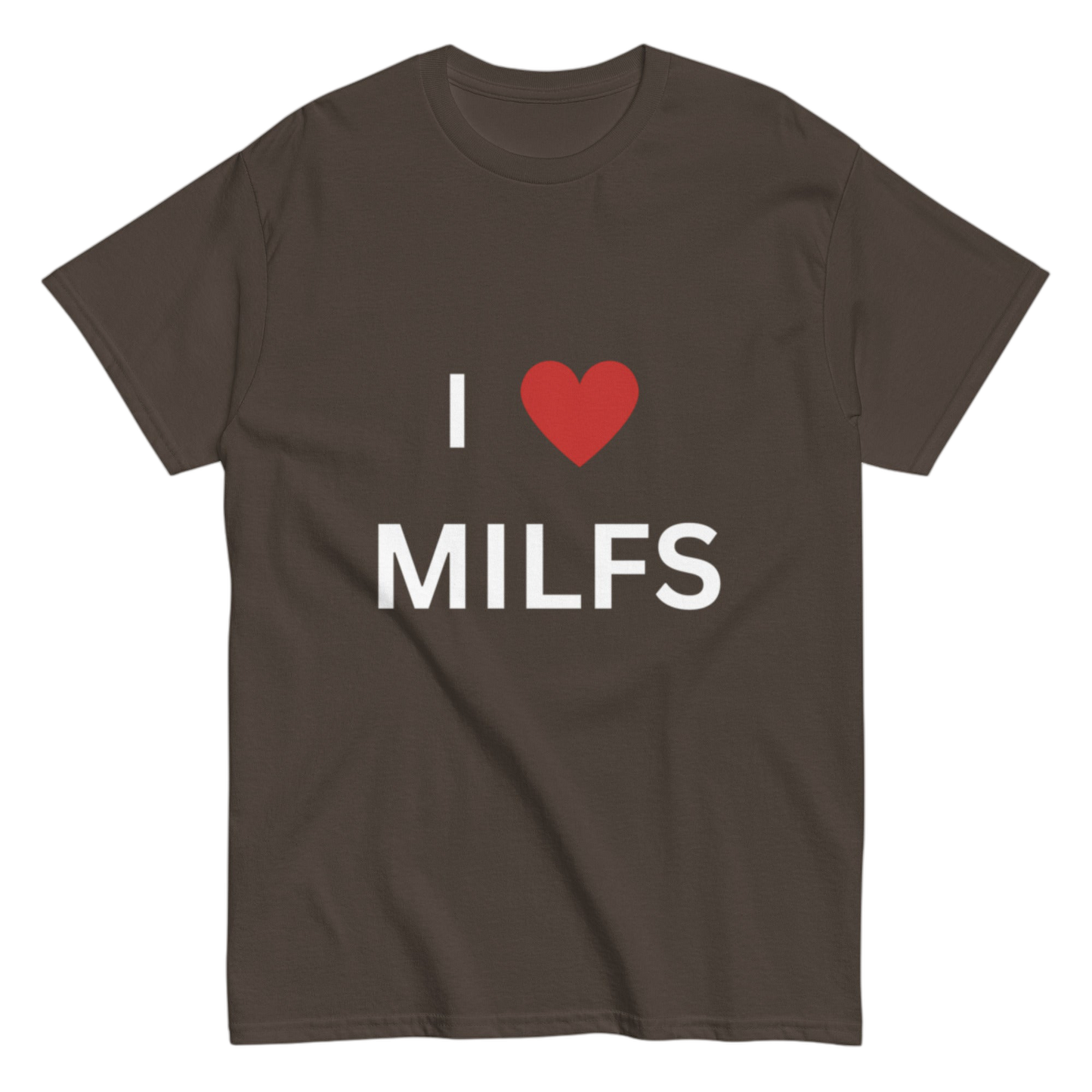 "I love Milfs" Shirt