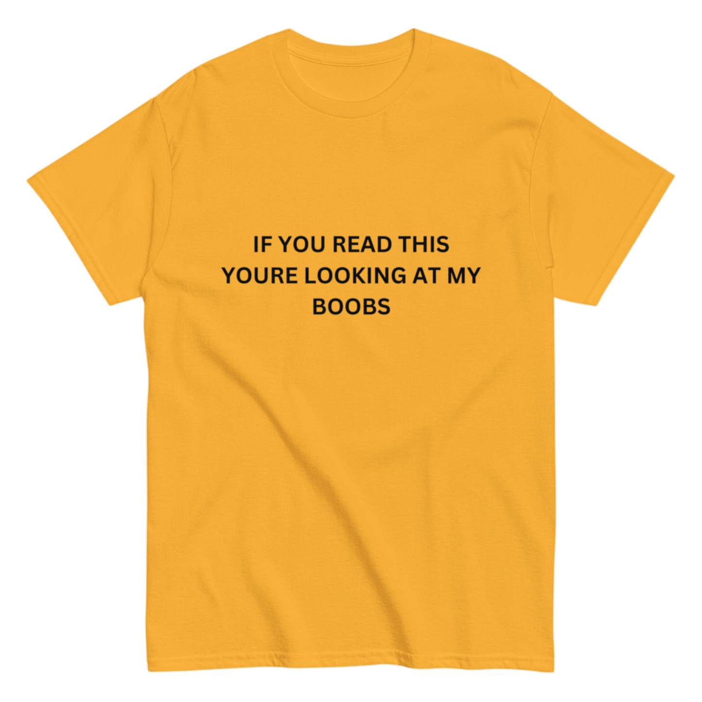 "If you read this" Shirt