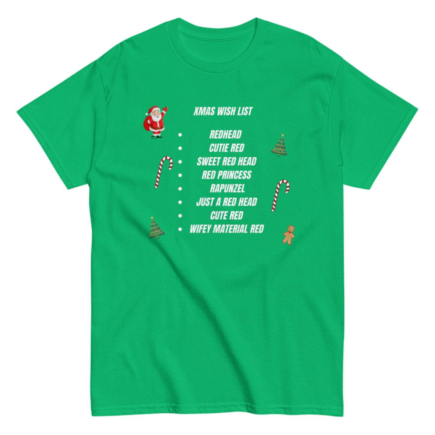 "XMas Wish List Redhead" Shirt