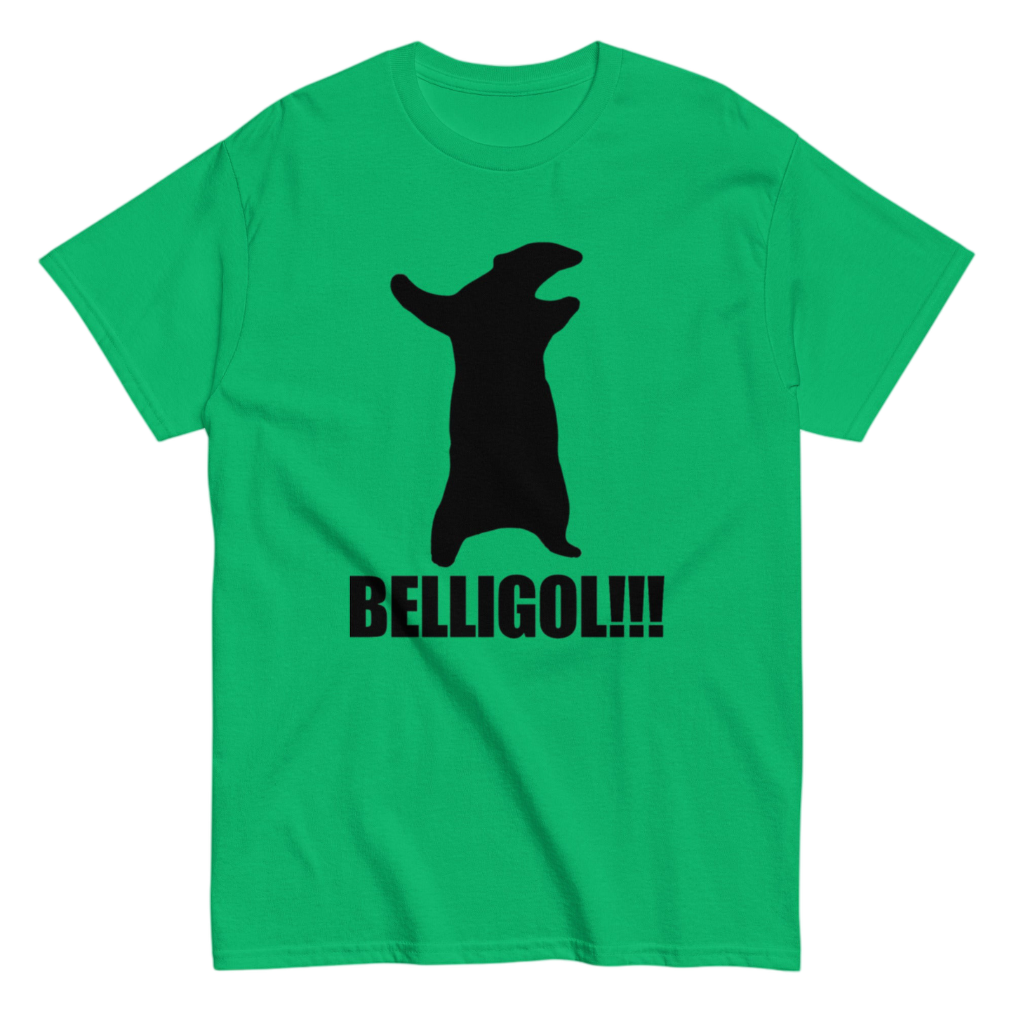 "BELLIGOL!!!" Shirt