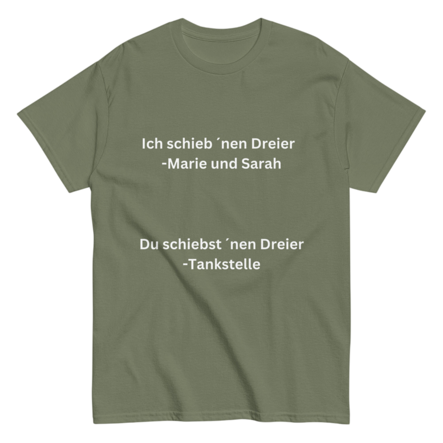 "Ich schieb ´nen Dreier" Shirt