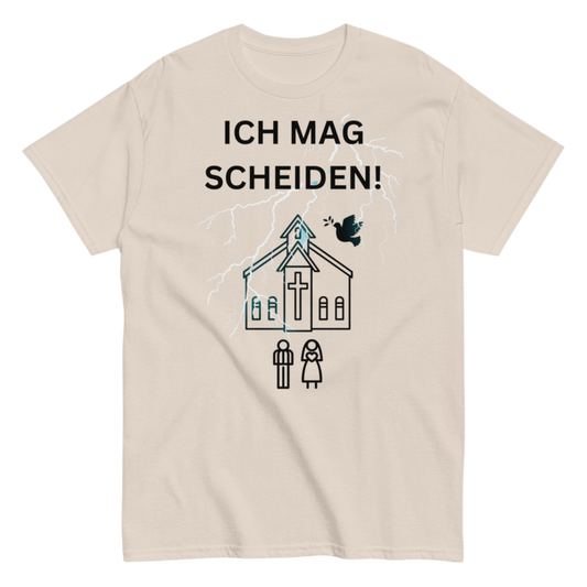 "Ich mag scheiden" Shirt