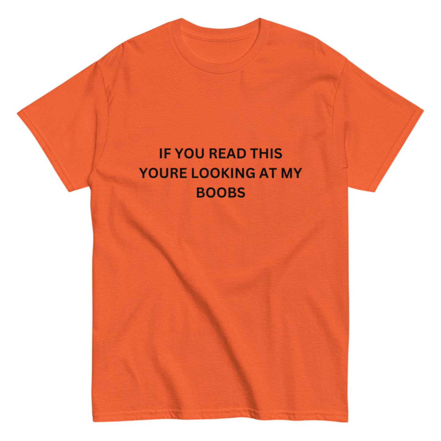 "If you read this" Shirt