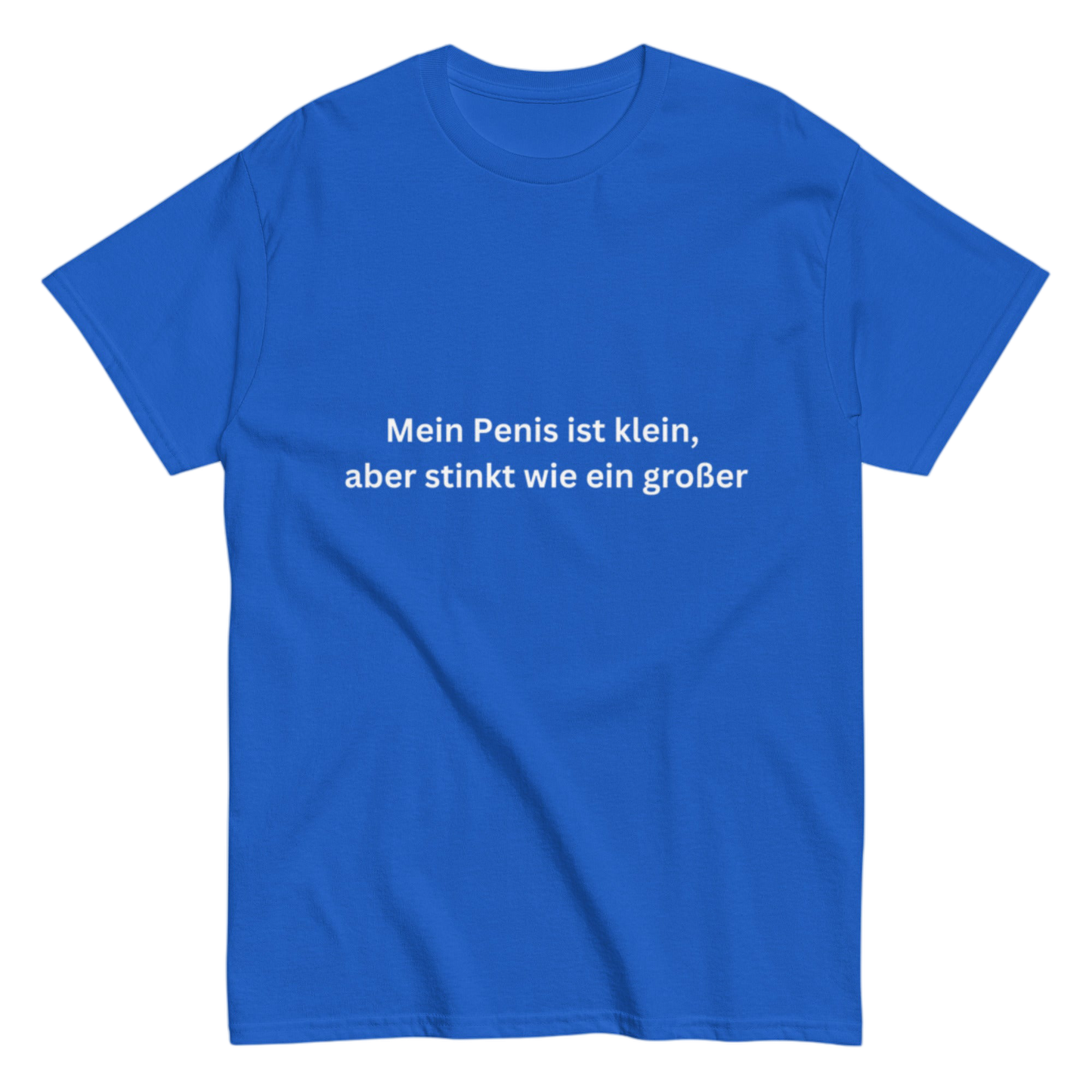 "Mein Pen*s ist klein" Shirt
