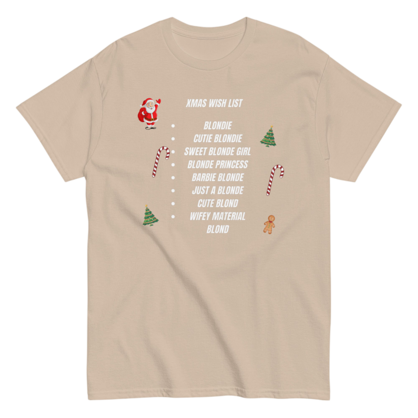 "XMas Wish List Blondie" Shirt