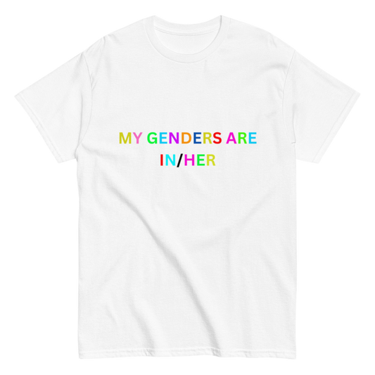 "My gernders are" Shirt