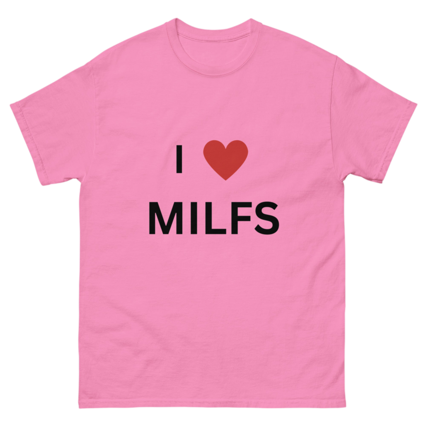 "I love Milfs" Shirt