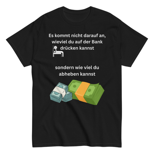"Es kommt nicht darauf an" Shirt