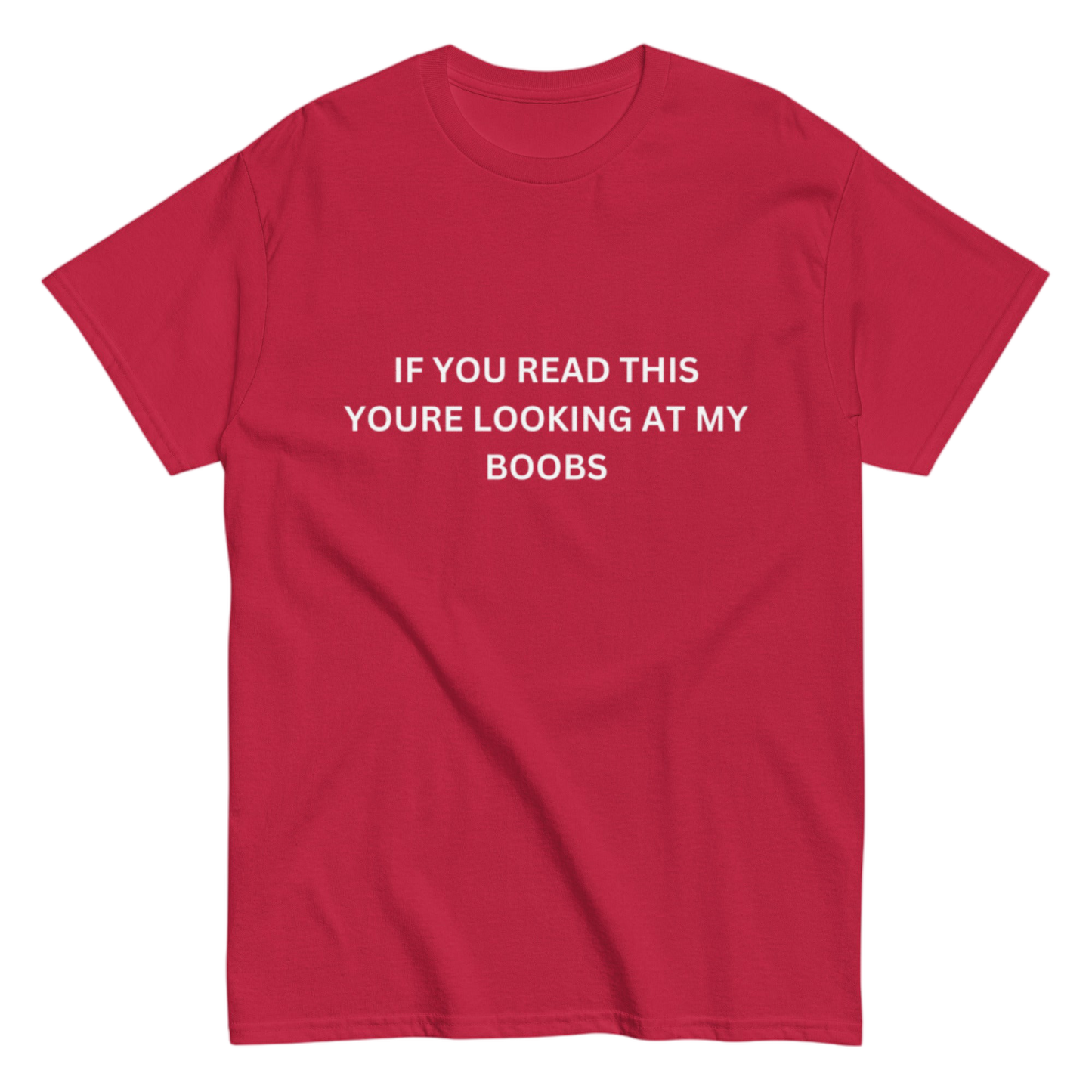 "If you read this" Shirt
