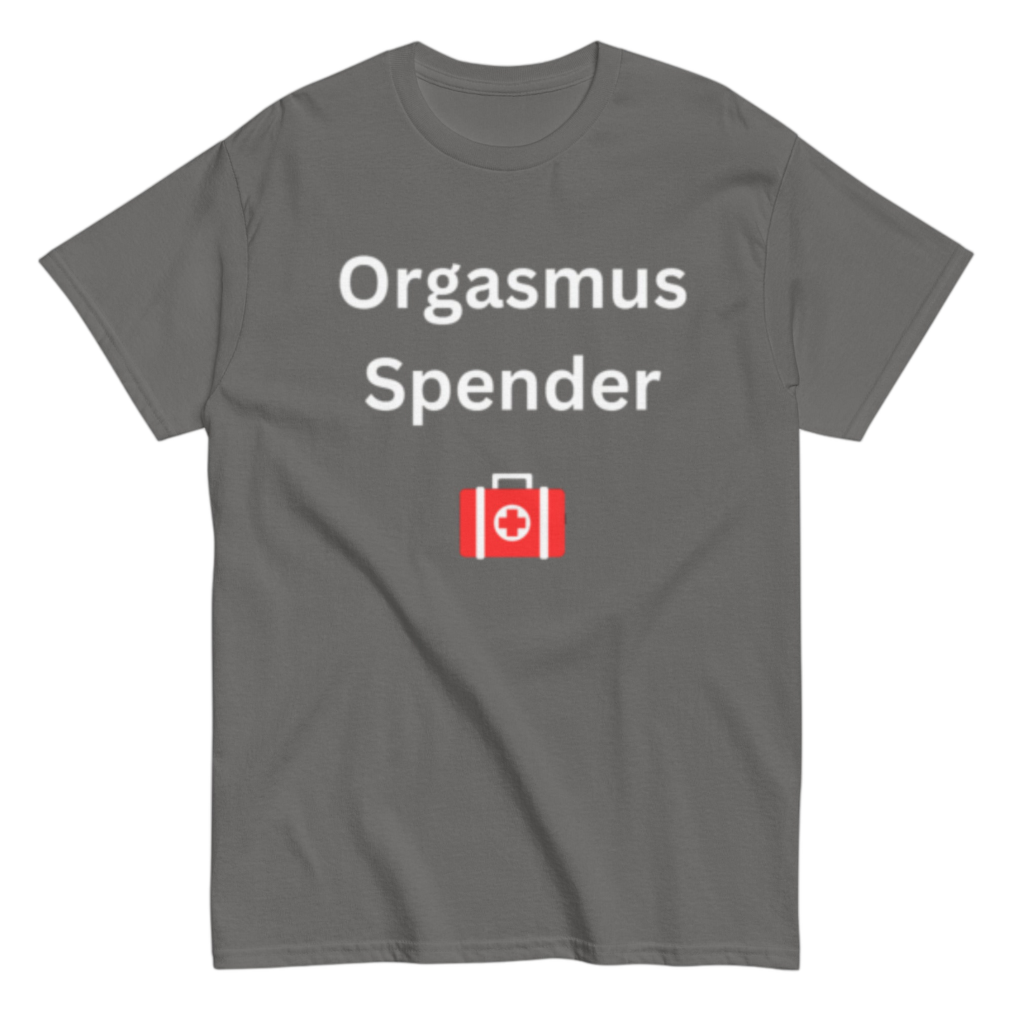 "Orgasmus Spender" Shirt