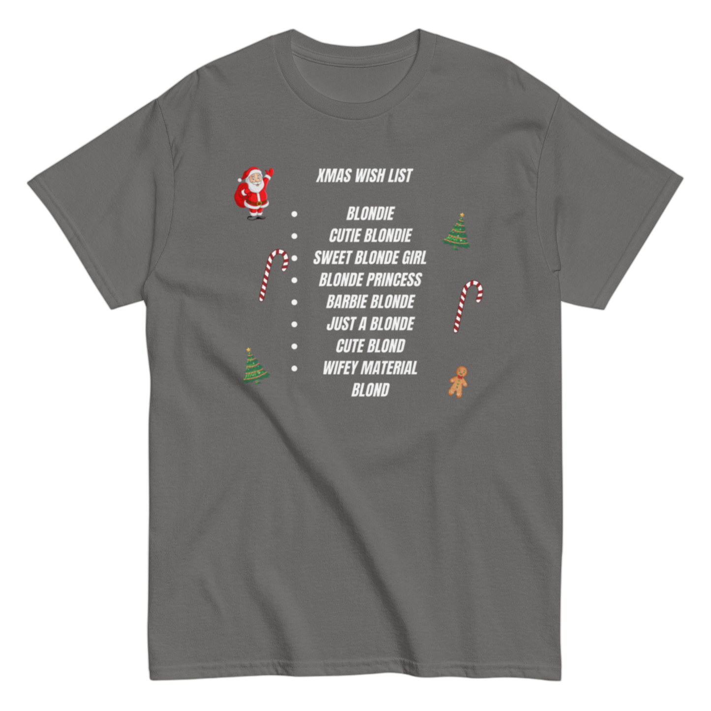 "XMas Wish List Blondie" Shirt