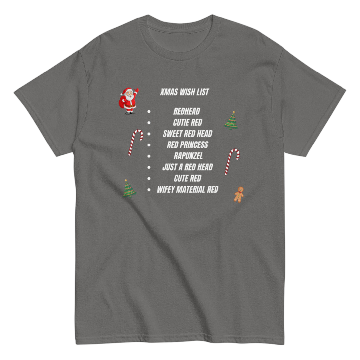 "XMas Wish List Redhead" Shirt