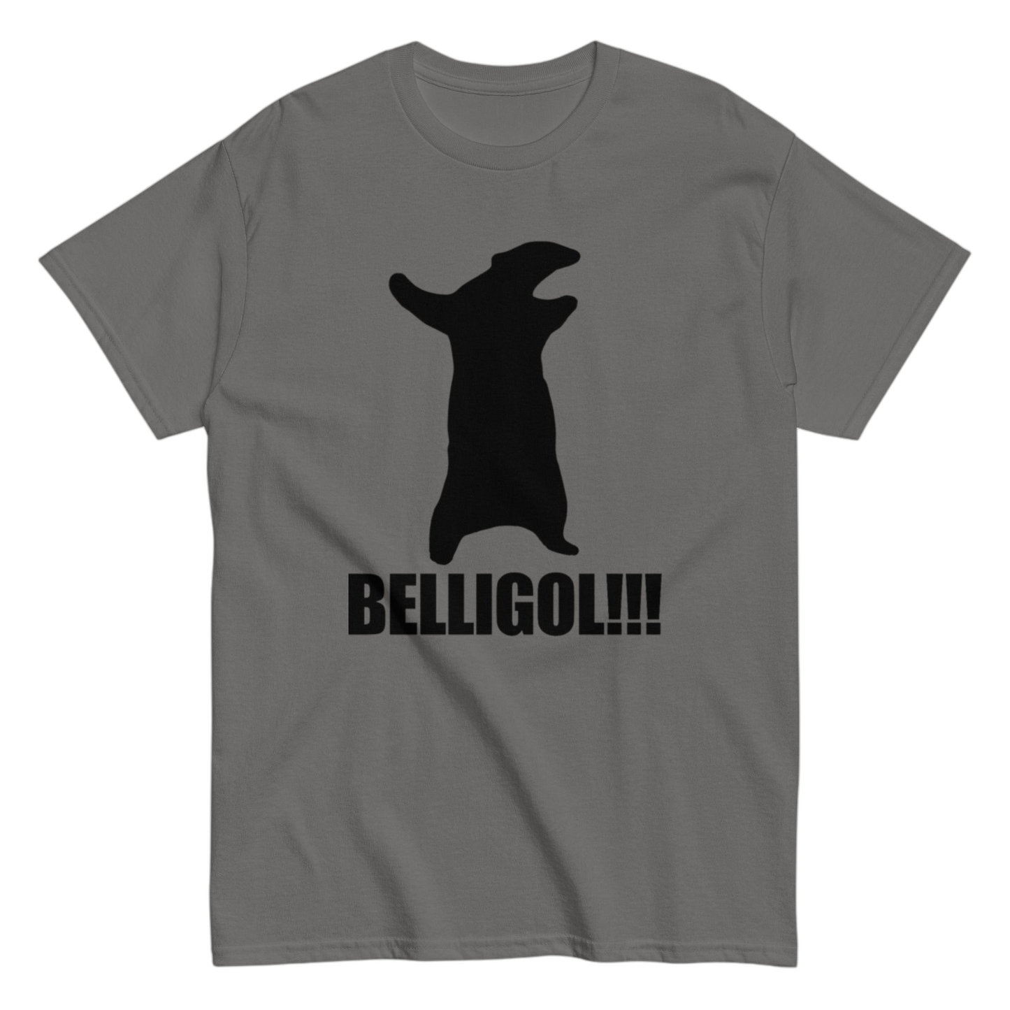 "BELLIGOL!!!" Shirt