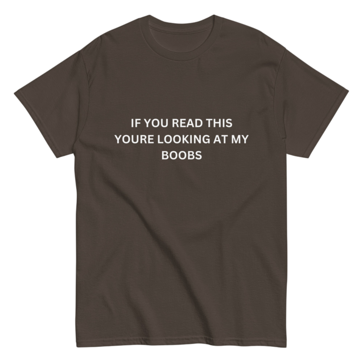 "If you read this" Shirt