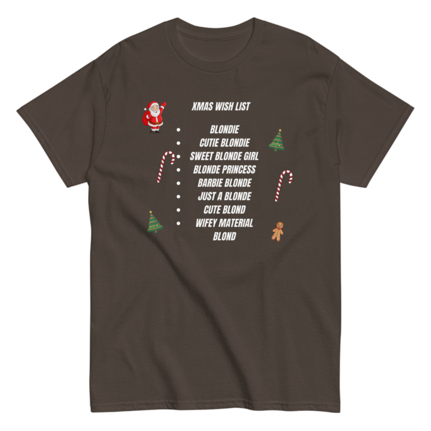 "XMas Wish List Blondie" Shirt