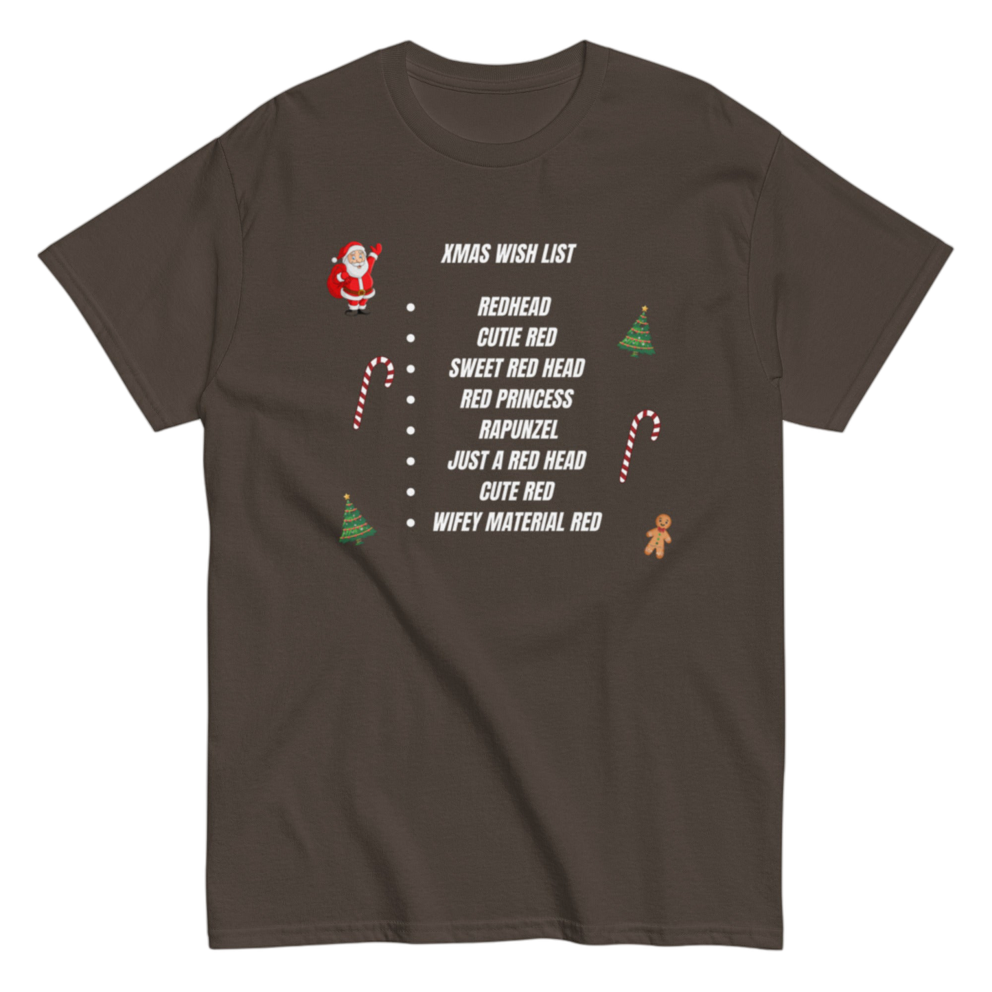 "XMas Wish List Redhead" Shirt