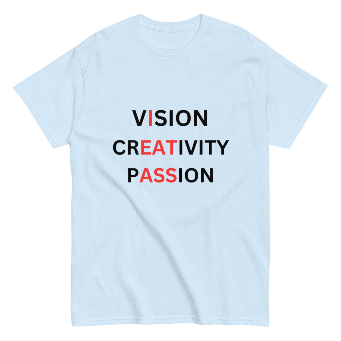 "VISION, CREATIVITY, PASSION" Shirt