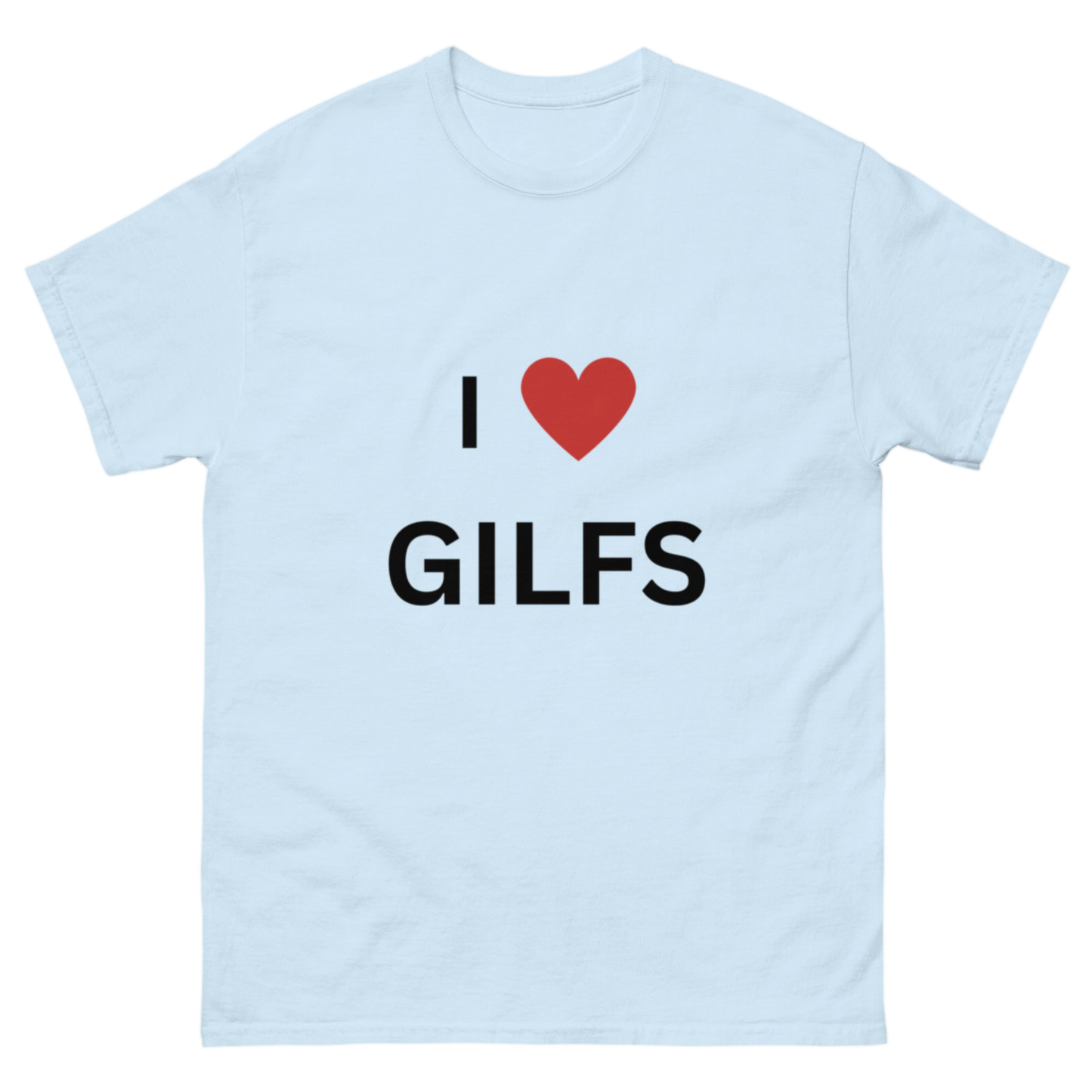 "I Love Gilfs" Shirt