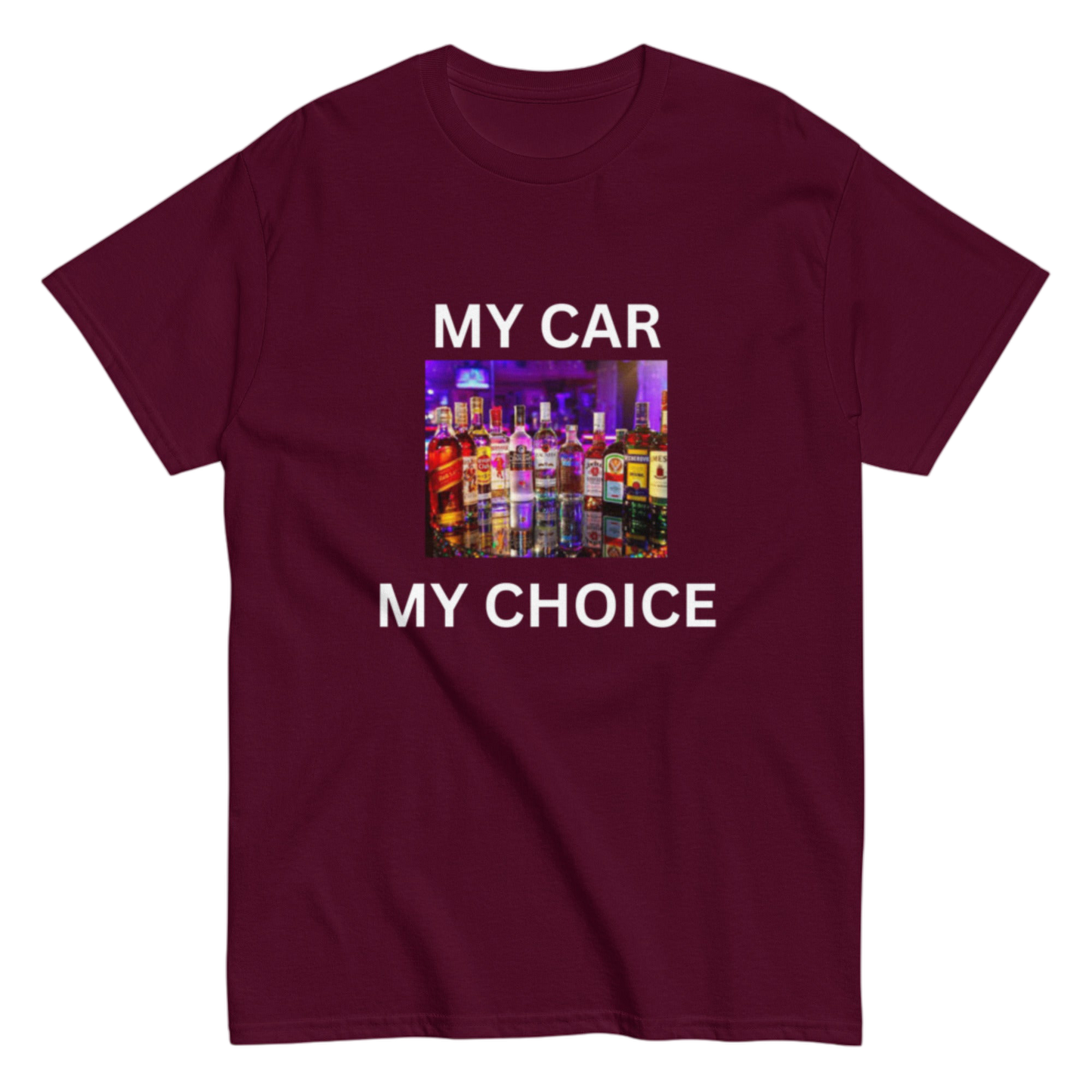 "My Car my Choice" Shirt