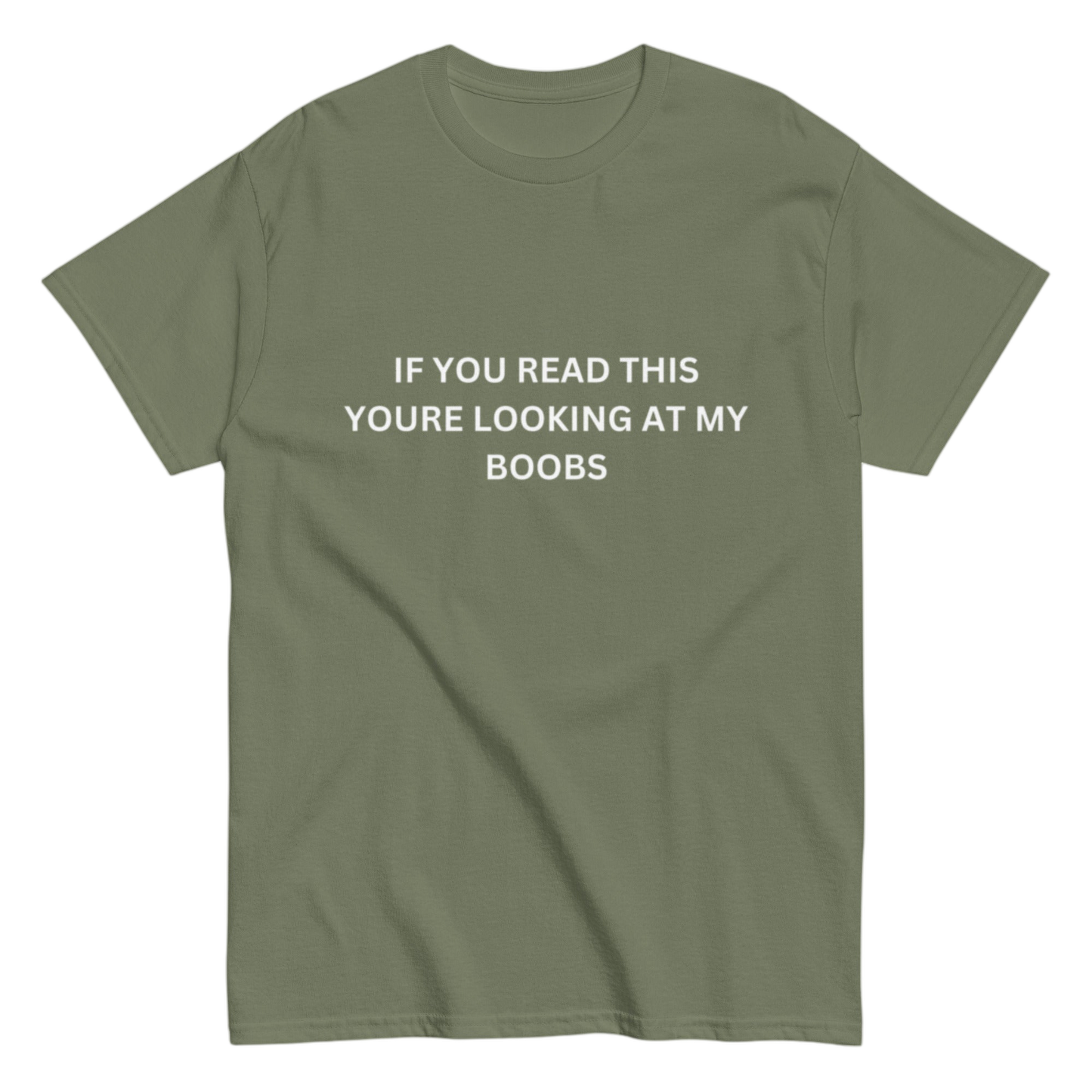 "If you read this" Shirt