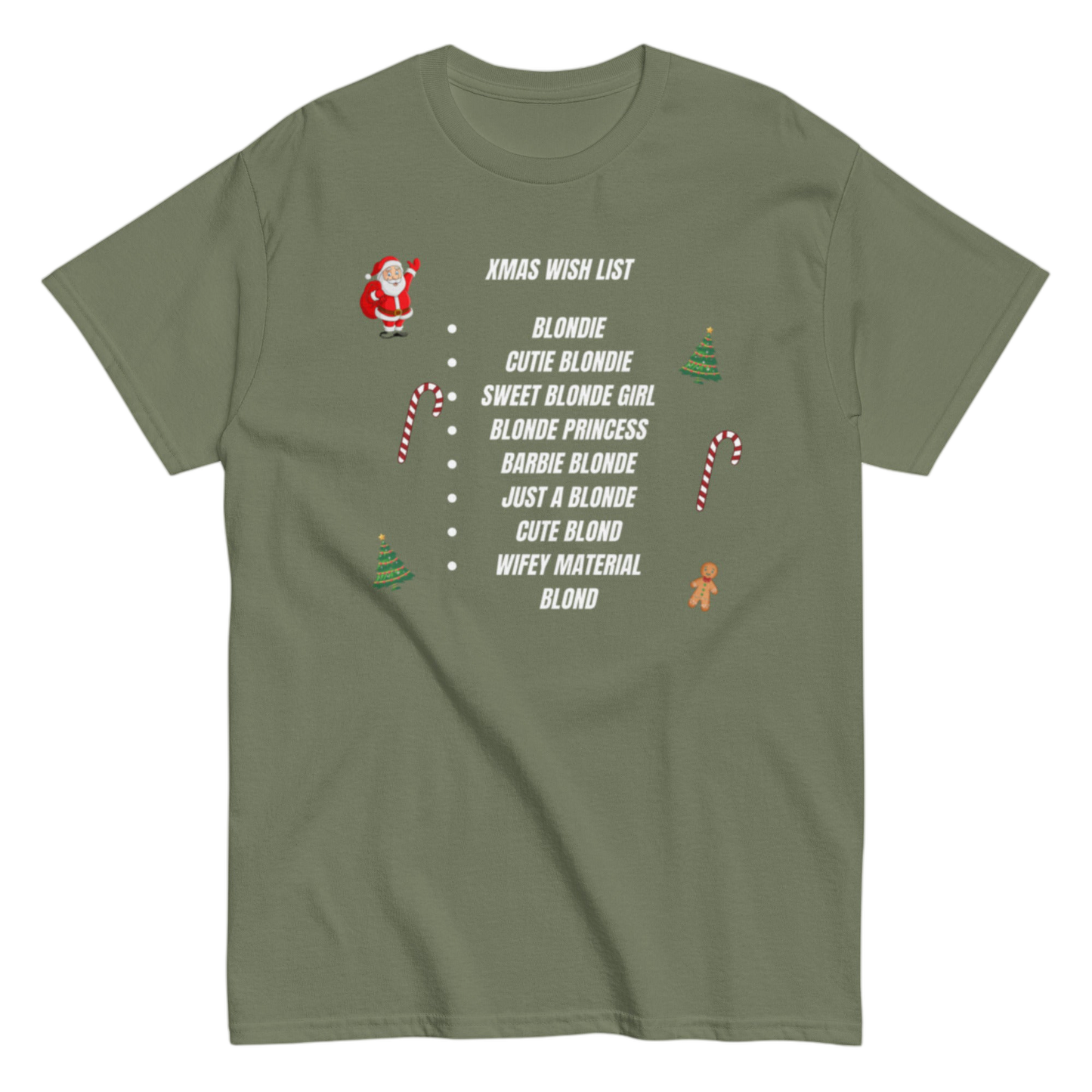 "XMas Wish List Blondie" Shirt