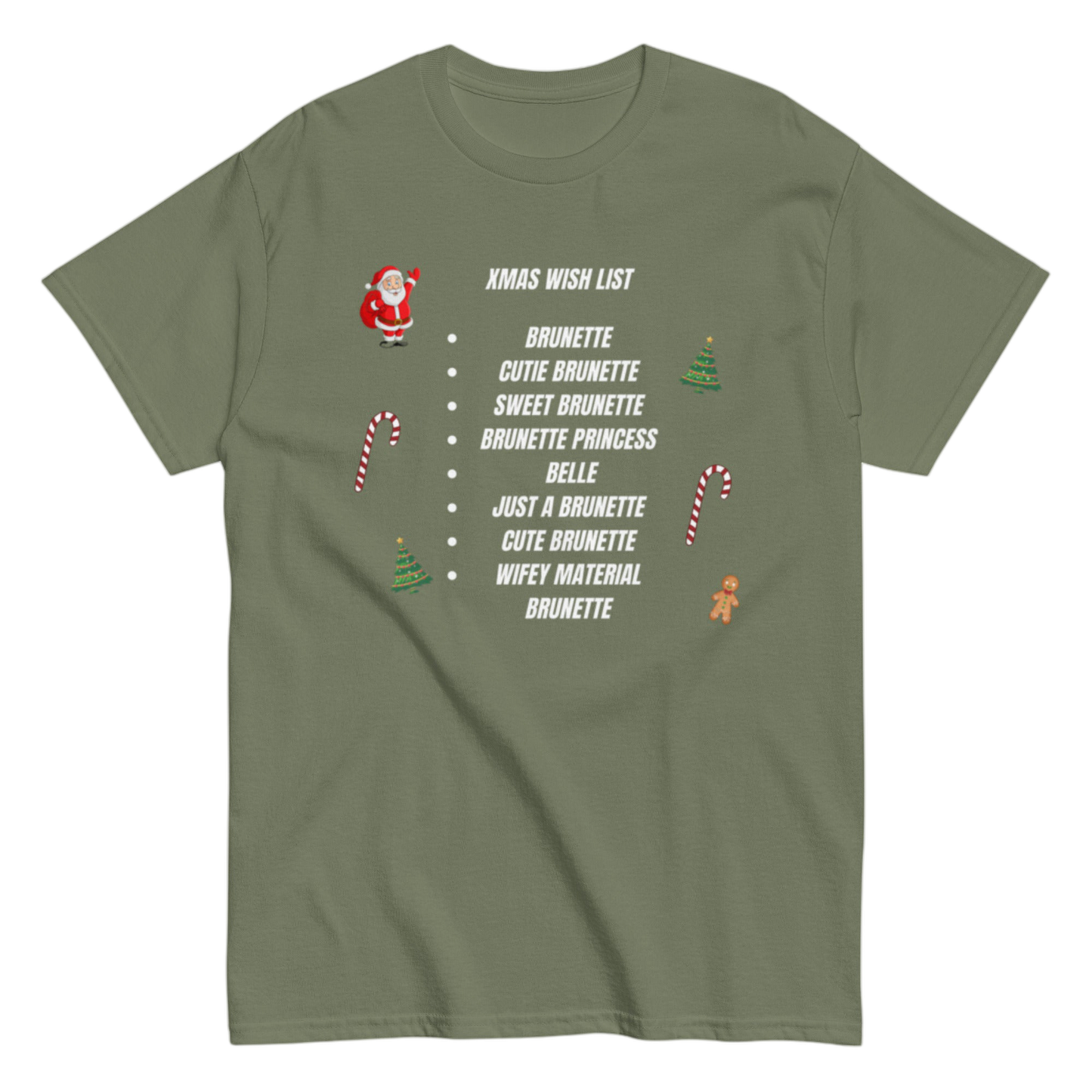 "XMas Wish List Brunette" Shirt