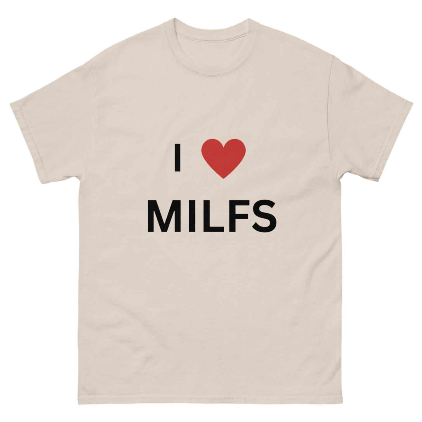 "I love Milfs" Shirt