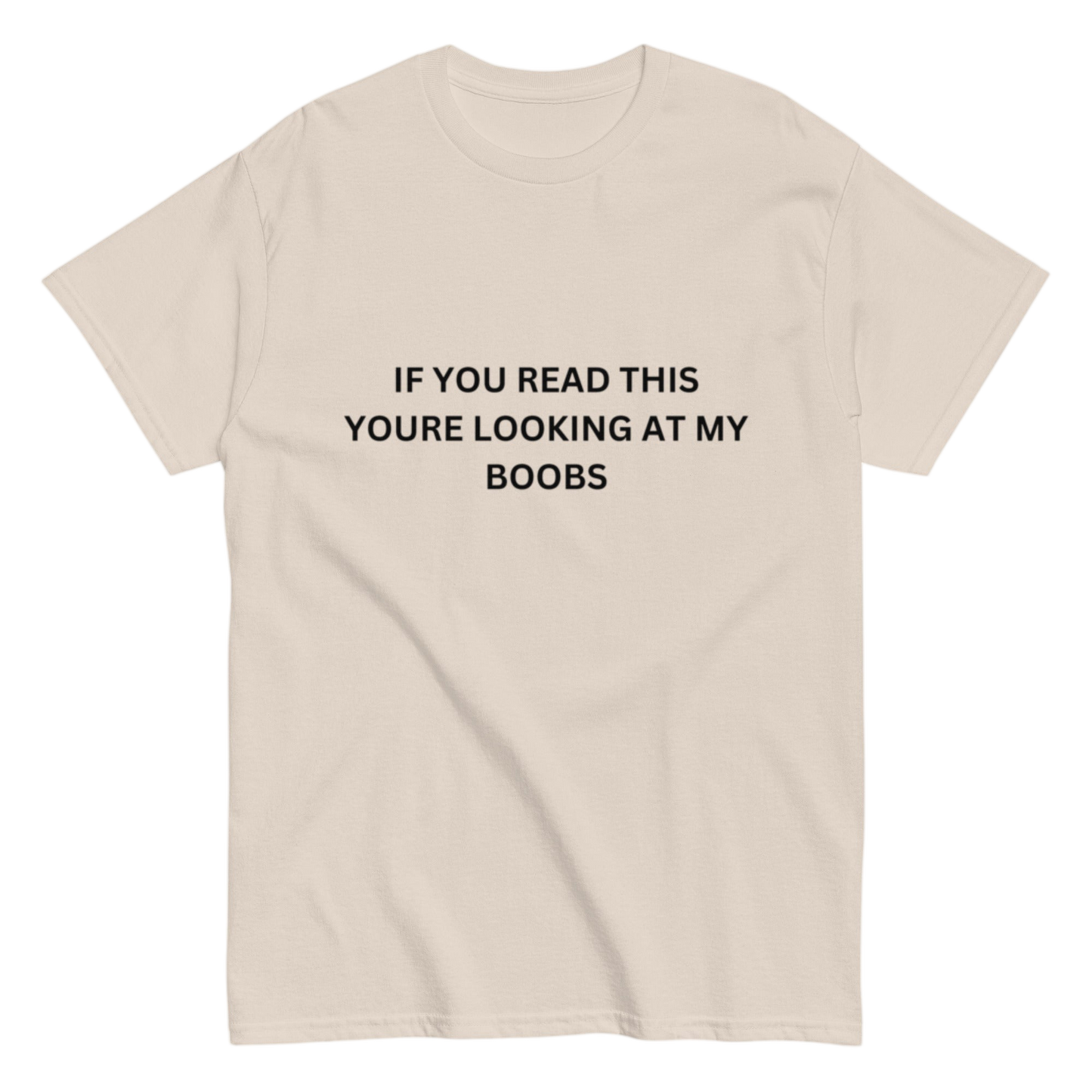 "If you read this" Shirt