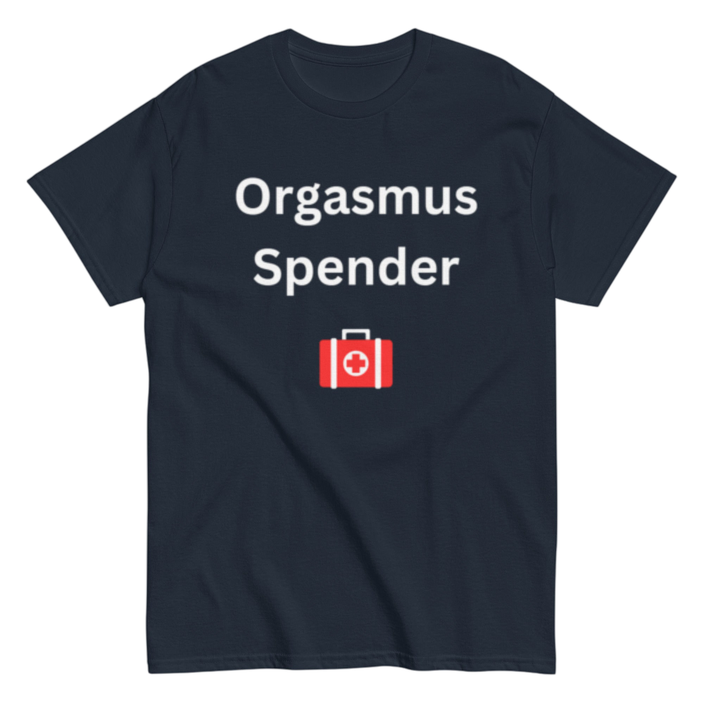 "Orgasmus Spender" Shirt