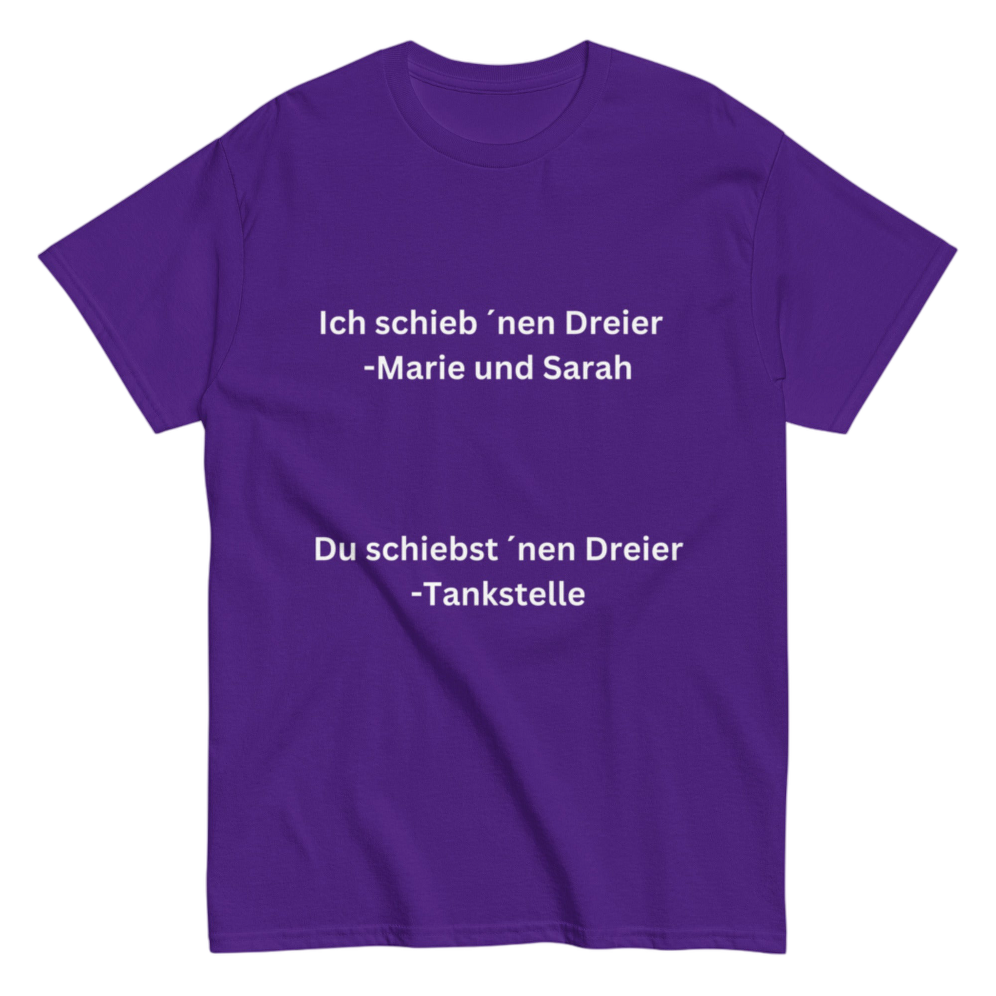 "Ich schieb ´nen Dreier" Shirt
