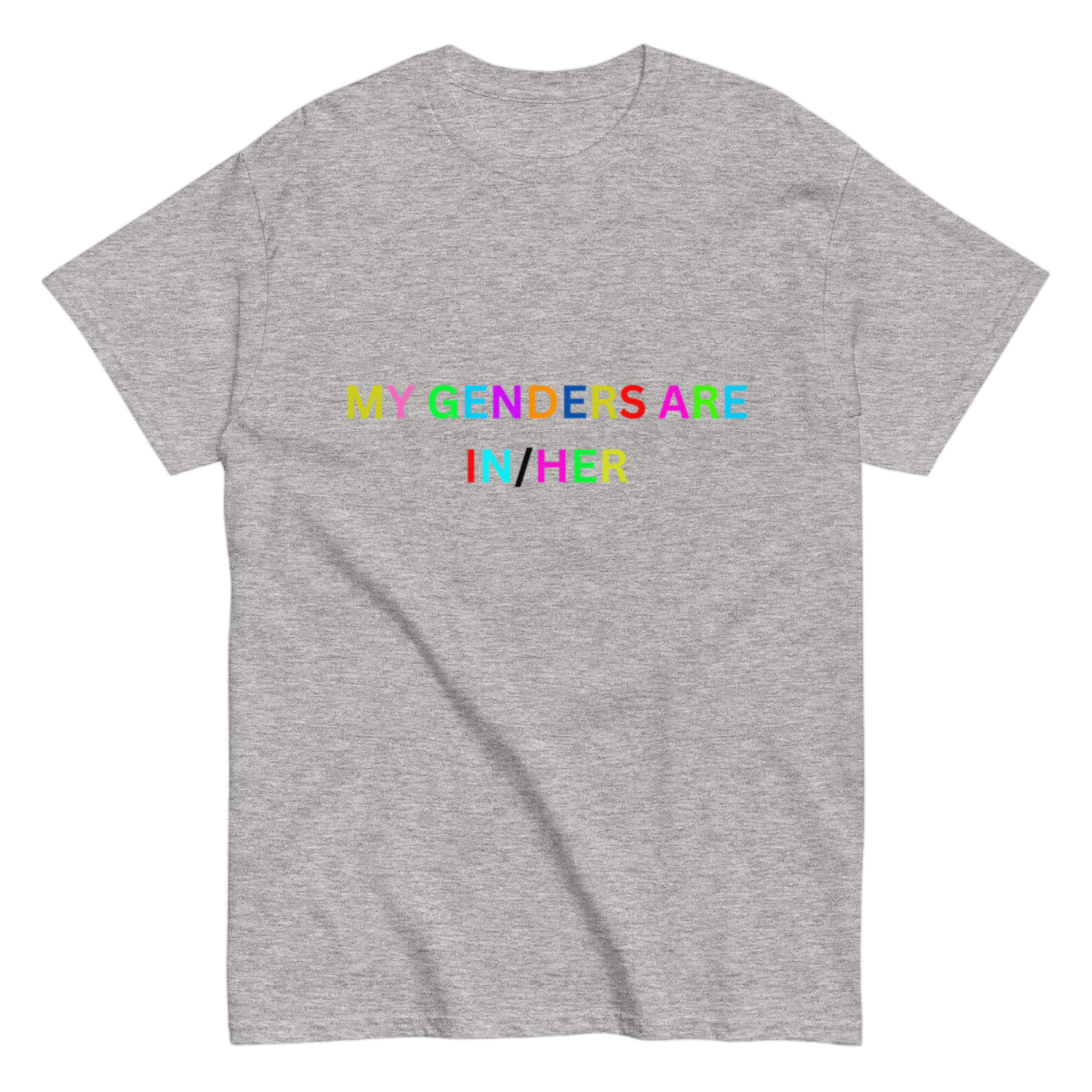 "My gernders are" Shirt
