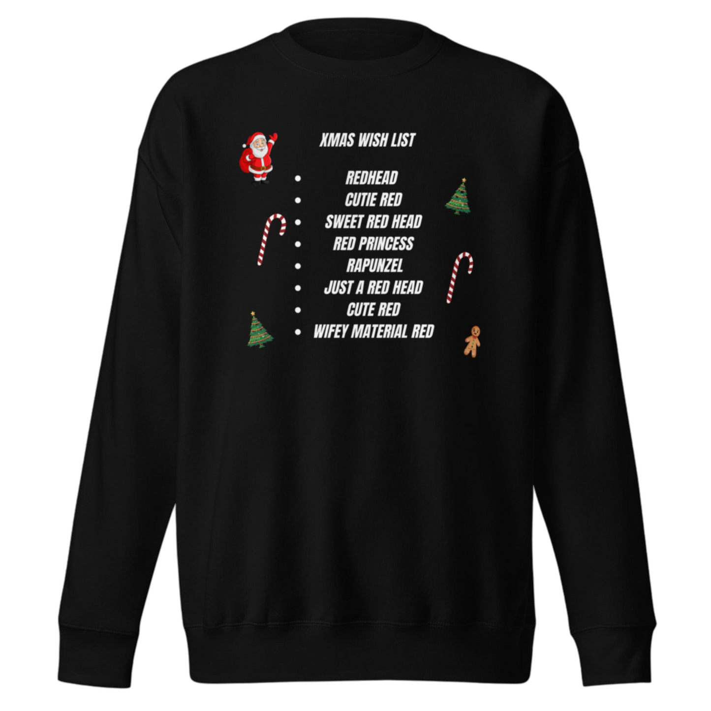 "XMas Wish List Redhead" Pullover