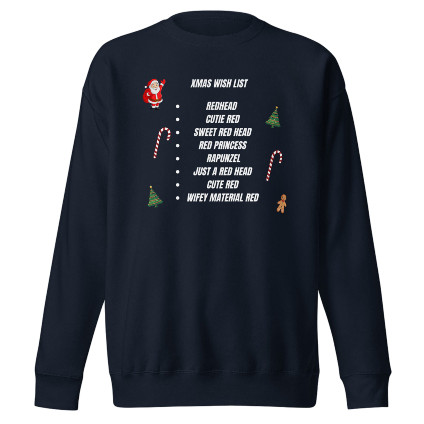 "XMas Wish List Redhead" Pullover